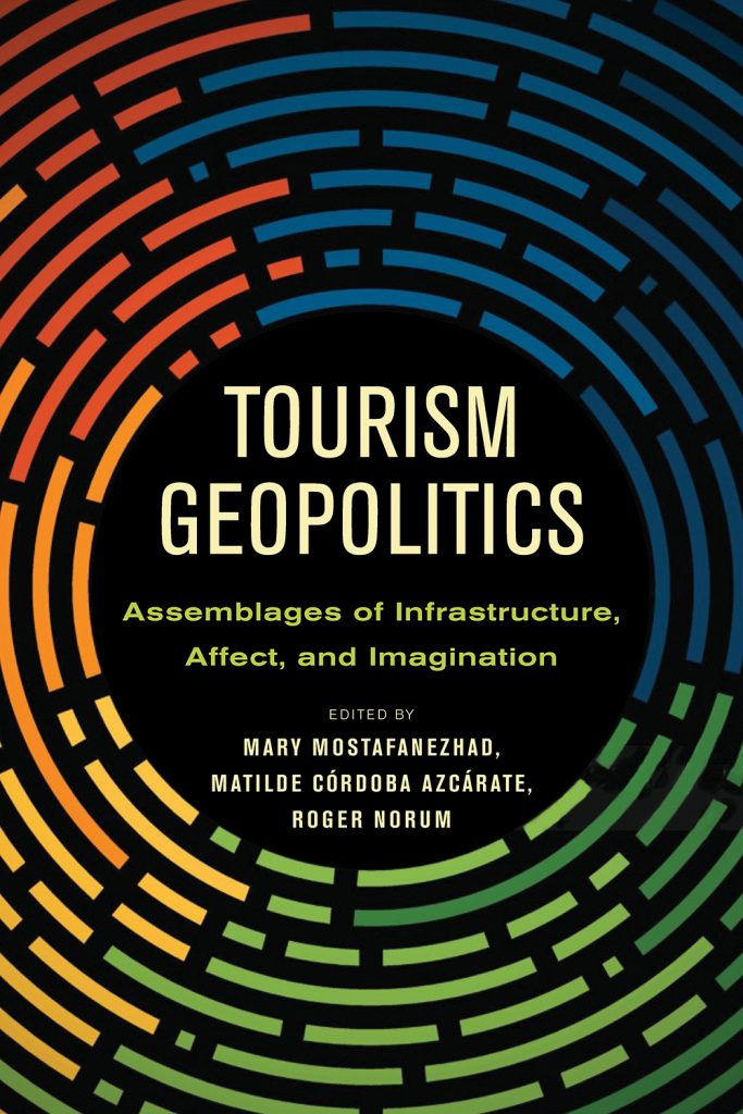 book cover of Tourism Geopolitics showing graphic rainbow concentric circles on black